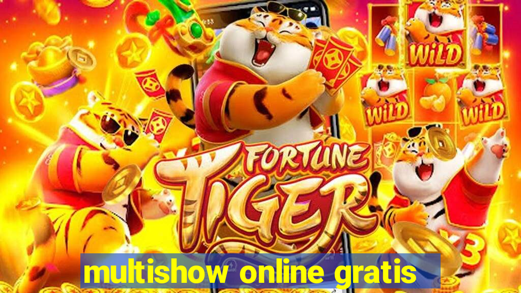 multishow online gratis